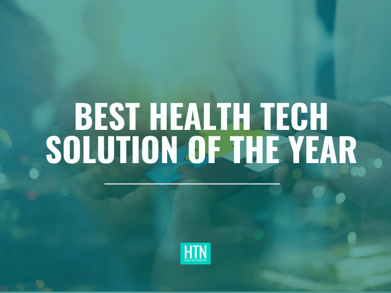 Health Tech Awards 2022 best health tech solution of the year htn