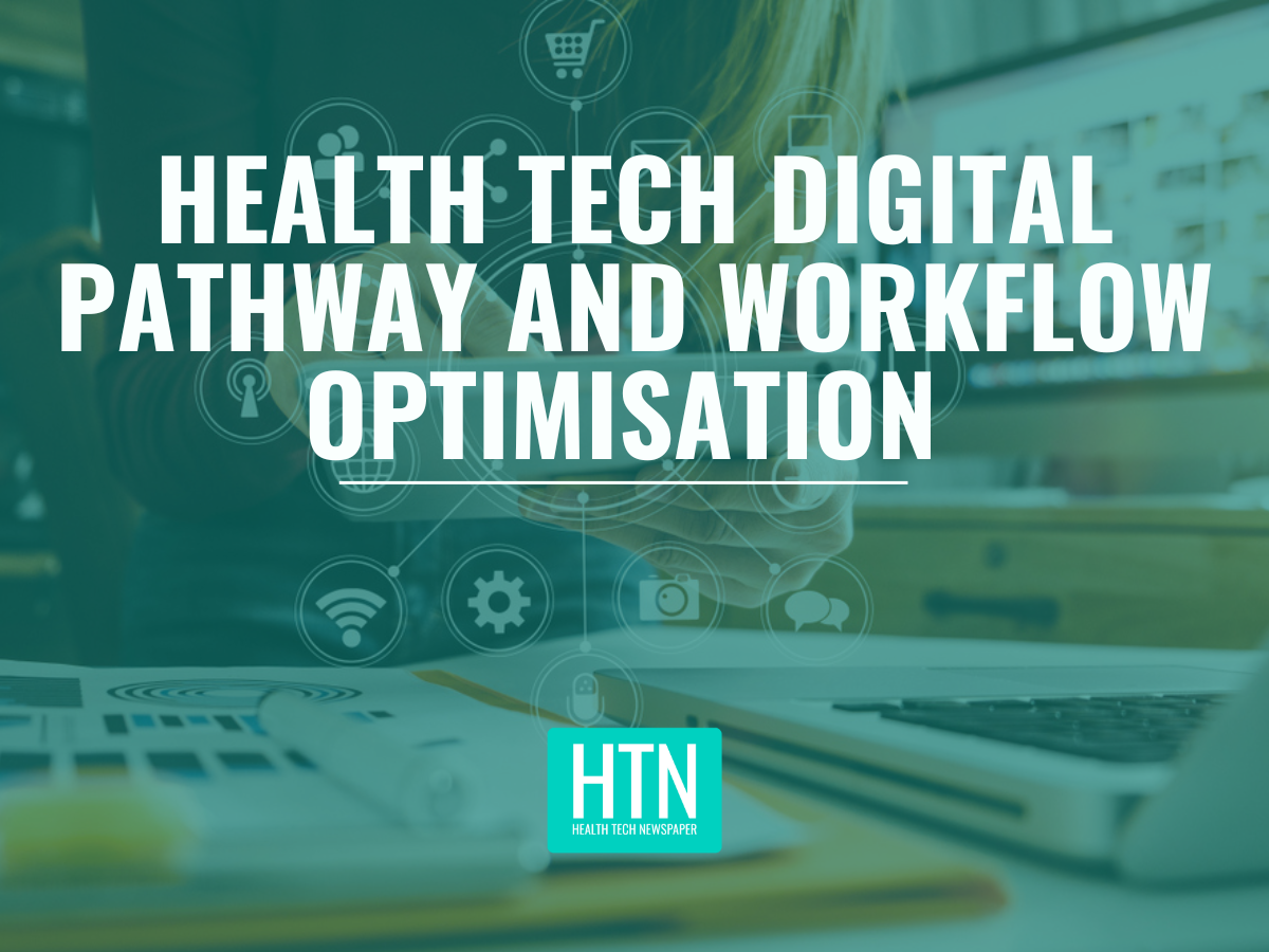 HTN Awards 2023: Health Tech Digital Pathway and Workflow Optimisation ...