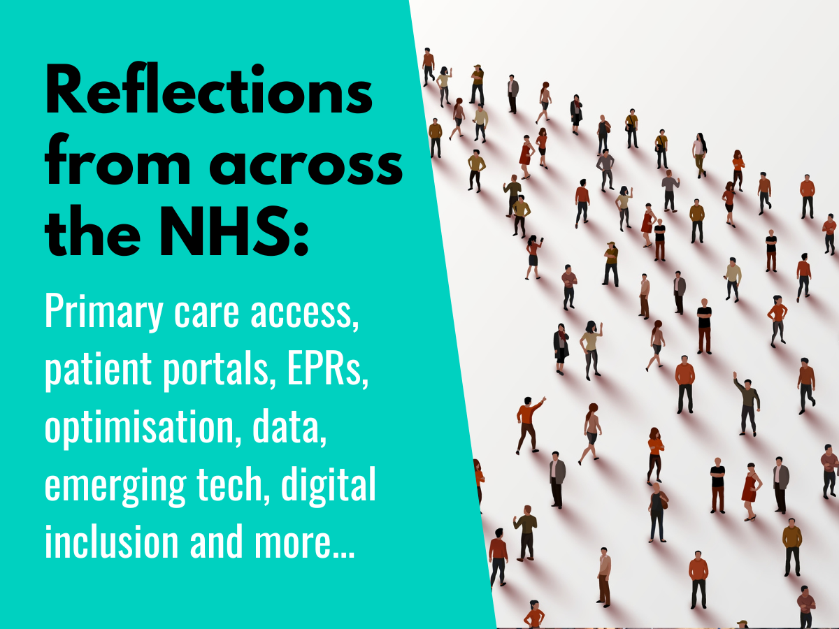 Reflections From Across The NHS: Primary Care Access, Patient Portals ...